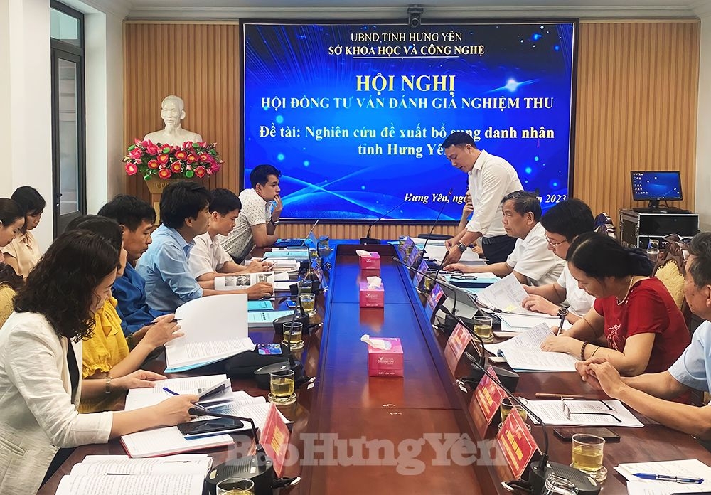 Nghiệm thu đề tài “Nghiên cứu đề xuất bổ sung danh nhân tỉnh Hưng Yên”