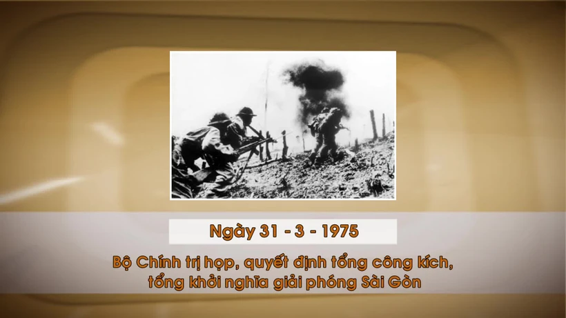 Khoảnh khắc đáng nhớ: Ngày 31/3/1975 - Quyết định trận quyết chiến cuối cùng
