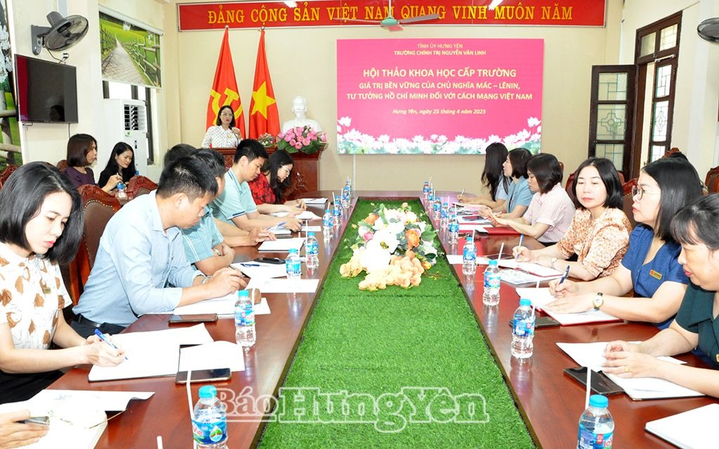 Hội thảo khoa học: Giá trị bền vững của chủ nghĩa Mác – Lênin, tư tưởng Hồ Chí Minh đối với cách mạng Việt Nam