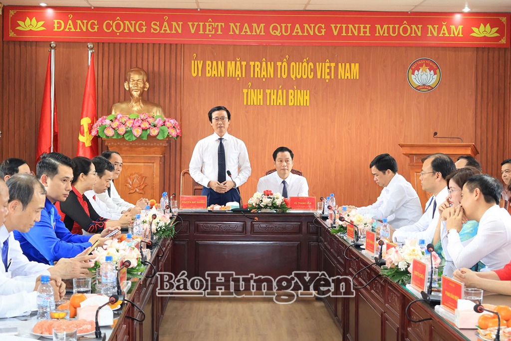 Ban Thường trực Ủy ban MTTQ Việt Nam tỉnh Thái Bình và Hưng Yên tổ chức gặp mặt