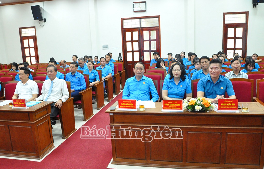 Liên đoàn Lao động tỉnh: Triển khai nhiệm vụ 6 tháng cuối năm 2025