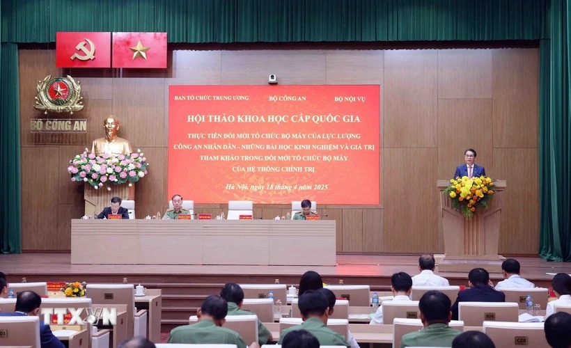 Sắp xếp tổ chức Bộ Công an phù hợp xu thế chung của đổi mới hệ thống chính trị