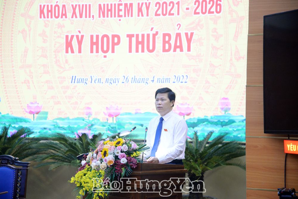 Kỳ họp thứ Bảy, HĐND tỉnh Hưng Yên khóa XVII, nhiệm kỳ 2021 – 2026